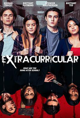 电影《课后狂屠  Extracurricular》（2018加拿大 Canada）--高清4K/1080P迅雷BT资源下载