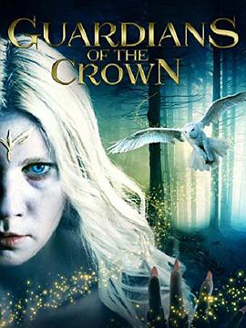 电影《皇冠守护者  Guardians of the Crown》（2016美国）--高清4K/1080P迅雷BT资源下载