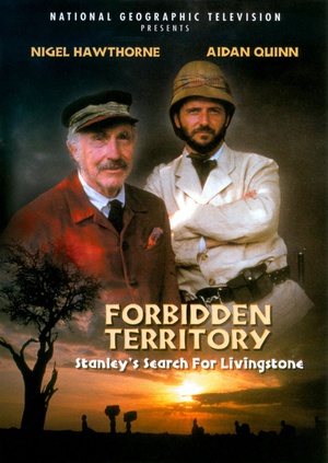 电影《禁地之行：斯坦利寻找利文斯顿的历程  Forbidden Territory: Stanley's Search for Livingstone》（1997美国）--高清4K/1080P迅雷BT资源下载