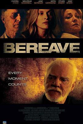 电影《Bereave》（2015美国）--高清4K/1080P迅雷BT资源下载