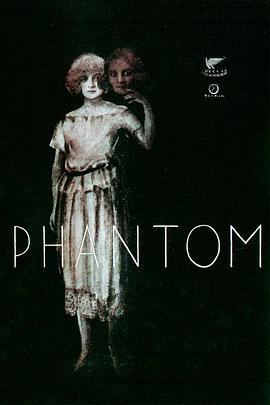 电影《魅影  Phantom》（1922德国）--高清4K/1080P迅雷BT资源下载