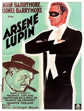 电影《亚森·罗宾  Arsène Lupin》（1932美国）--高清4K/1080P迅雷BT资源下载