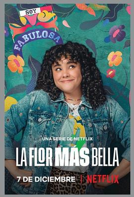 电影《最美一枝花  La flor más bella》（2022墨西哥）--高清4K/1080P迅雷BT资源下载