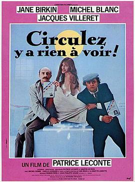 电影《Circulez y'a rien à voir》（1983法国）--高清4K/1080P迅雷BT资源下载