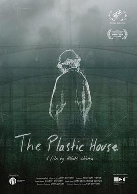 纪录片《塑料大棚  The Plastic House》（2019澳大利亚）--高清4K/1080P迅雷BT资源下载
