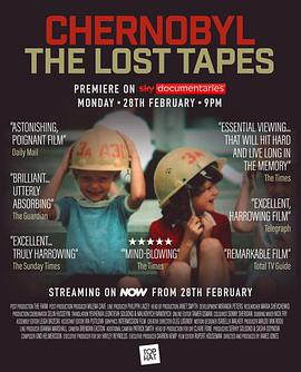 纪录片《切尔诺贝利：遗失的录像带  Chernobyl: The Lost Tapes》（2022英国）--高清4K/1080P迅雷BT资源下载