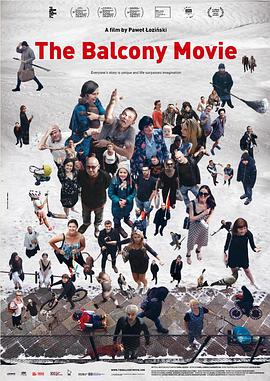 纪录片《阳台电影  Film balkonowy》（2021波兰）--高清4K/1080P迅雷BT资源下载