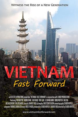 纪录片《Vietnam: Fast Forward》（2021美国）--高清4K/1080P迅雷BT资源下载