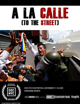 纪录片《A La Calle》（2020美国 / 委内瑞拉）--高清4K/1080P迅雷BT资源下载