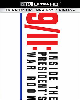 纪录片《911：总统作战室  9/11: Inside the President’s War Room》（2021美国）--高清4K/1080P迅雷BT资源下载