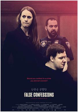 纪录片《错误的忏悔  False Confessions》（2018丹麦 / 美国）--高清4K/1080P迅雷BT资源下载