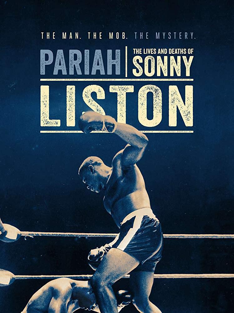 纪录片《Pariah: The Lives and Deaths of Sonny Liston》（2019美国 / 英国）--高清4K/1080P迅雷BT资源下载