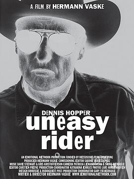 纪录片《丹尼斯·霍珀：不安的骑士  Dennis Hopper: Uneasy Rider》（2016德国）--高清4K/1080P迅雷BT资源下载