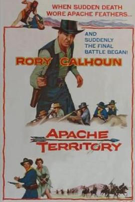 纪录片《荒漠突围战  Apache Territory》（1958美国）--高清4K/1080P迅雷BT资源下载