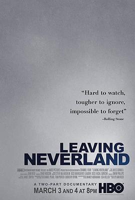 纪录片《离开梦幻岛  Leaving Neverland》（2019美国）--高清4K/1080P迅雷BT资源下载