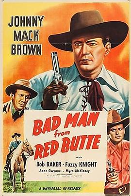 纪录片《Bad Man from Red Butte》（1940美国）--高清4K/1080P迅雷BT资源下载