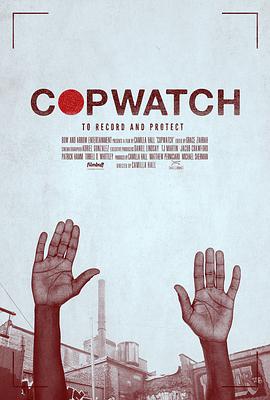 纪录片《警察监督  Copwatch》（2017美国）--高清4K/1080P迅雷BT资源下载