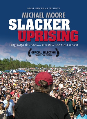 纪录片《懒鬼起义  Slacker Uprising》（2007美国）--高清4K/1080P迅雷BT资源下载