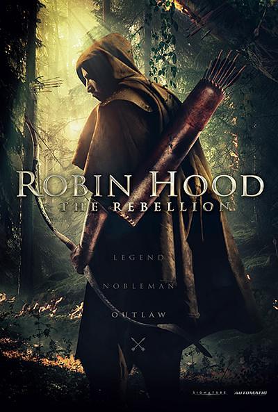 电影《反抗者罗宾汉  Robin Hood The Rebellion》（2018英国）--高清4K/1080P迅雷BT资源下载