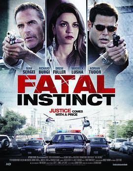 电影《致命本能  Fatal Instinct》（2013美国）--高清4K/1080P迅雷BT资源下载