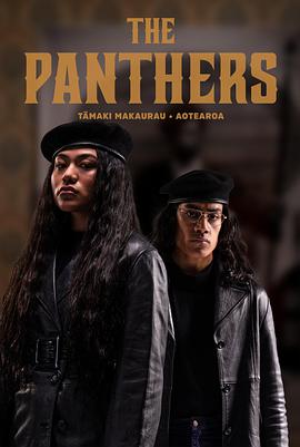 电视剧《黑豹  The Panthers》（2021新西兰）--高清4K/1080P迅雷BT资源下载