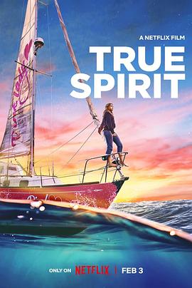 电影《逐梦大海  True Spirit》（2023澳大利亚 / 美国）--高清4K/1080P迅雷BT资源下载