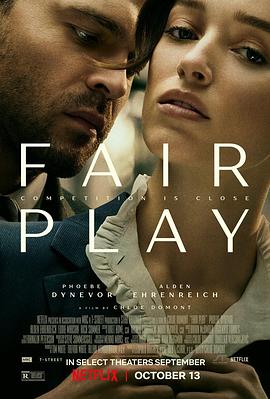 电影《公平竞争  Fair Play》（2023美国）--高清4K/1080P迅雷BT资源下载