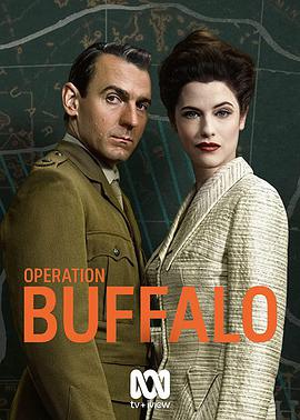 电视剧《水牛行动 Operation Buffalo》(2020澳大利亚)--高清4K/1080P迅雷BT资源下载 电视剧《水牛行动 Operation Buffalo》(2020澳大利亚)--高清4K/1080P迅雷BT资源下载