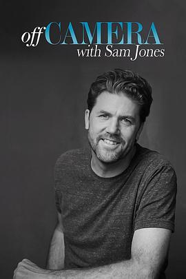 电视剧《Off Camera with Sam Jones Season 1 Off Camera with Sam Jones》(2014美国)--高清4K/1080P迅雷BT资源下载 电视剧《Off Camera with Sam Jones Season 1 Off Camera with Sam Jones》(2014美国)--高清4K/1080P迅雷BT资源下载