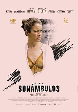 电影《梦游者  Los sonámbulos》（2019阿根廷 / 乌拉圭）--高清4K/1080P迅雷BT资源下载