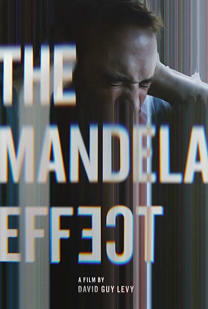 电影《曼德拉效应  The Mandela Effect》（2018美国）--高清4K/1080P迅雷BT资源下载