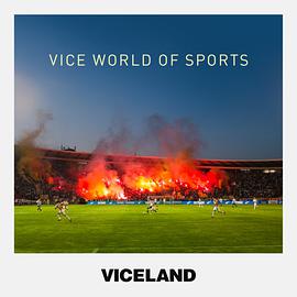 电视剧《Vice World of Sports》（2016美国）--高清4K/1080P迅雷BT资源下载