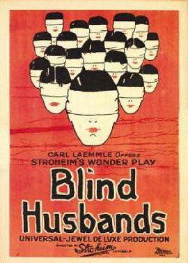电影《盲目的丈夫们  Blind Husbands》（1919美国）--高清4K/1080P迅雷BT资源下载