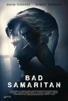 电影《亦正亦邪  Bad Samaritan》（2018美国）--高清4K/1080P迅雷BT资源下载