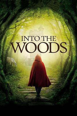 电影《拜访森林  Into the Woods》（1991美国）--高清4K/1080P迅雷BT资源下载