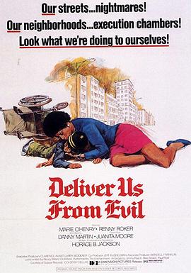 电影《Deliver Us from Evil》（1977美国）--高清4K/1080P迅雷BT资源下载