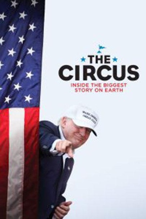 电视剧《马戏团：地球上最伟大的政治表演 第二季  The Circus: Inside the Greatest Political Show on Earth》（2017美国）--高清4K/1080P迅雷BT资源下载