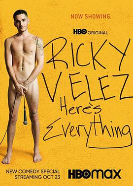 电影《里奇·韦莱兹：一切都在这里  Ricky Velez: Here's Everything》（2021美国）--高清4K/1080P迅雷BT资源下载