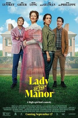 电影《庄园夫人  Lady of the Manor》（2021美国）--高清4K/1080P迅雷BT资源下载