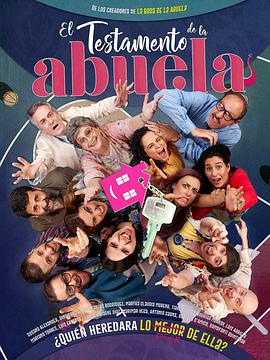 电影《奶奶的最后愿望  El Testamento de la Abuela》（2020墨西哥）--高清4K/1080P迅雷BT资源下载