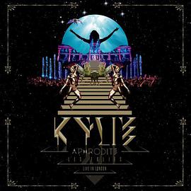 电影《凯莉米洛2011爱神伦敦演唱会  Kylie Minogue Aphrodite Les Folies Tour 2011》（2011英国）--高清4K/1080P迅雷BT资源下载