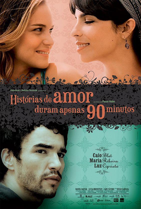 电影《90分钟爱情故事  Histórias de Amor Duram Apenas 90 Minutos》（2009巴西）--高清4K/1080P迅雷BT资源下载