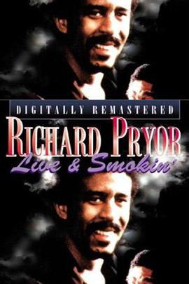 电影《理查德·普赖尔：吸烟现场  Richard Pryor: Live and Smokin'》（1971美国）--高清4K/1080P迅雷BT资源下载