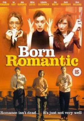 电影《T3 浪漫族  Born Romantic》（2000英国）--高清4K/1080P迅雷BT资源下载