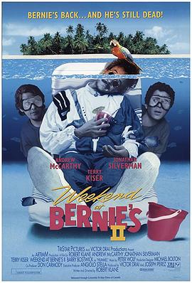 电影《老板渡假去2  Weekend at Bernie's II》（1993美国）--高清4K/1080P迅雷BT资源下载