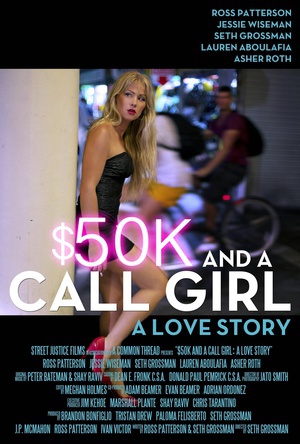 电影《五万美元与应召女郎  $50K and a Call Girl: A Love Story》（2012美国）--高清4K/1080P迅雷BT资源下载