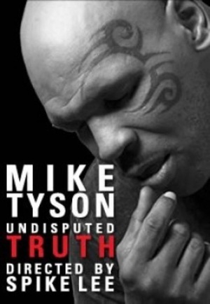 电影《泰森之口:真理四溅  Mike Tyson: Undisputed Truth》（2013美国）--高清4K/1080P迅雷BT资源下载