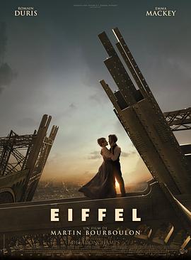 电影《埃菲尔铁塔  Eiffel》（2021法国）--高清4K/1080P迅雷BT资源下载