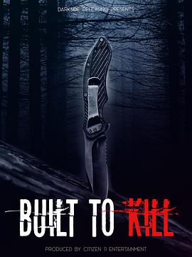 电影《为杀人而生  Built to Kill》（2020加拿大）--高清4K/1080P迅雷BT资源下载