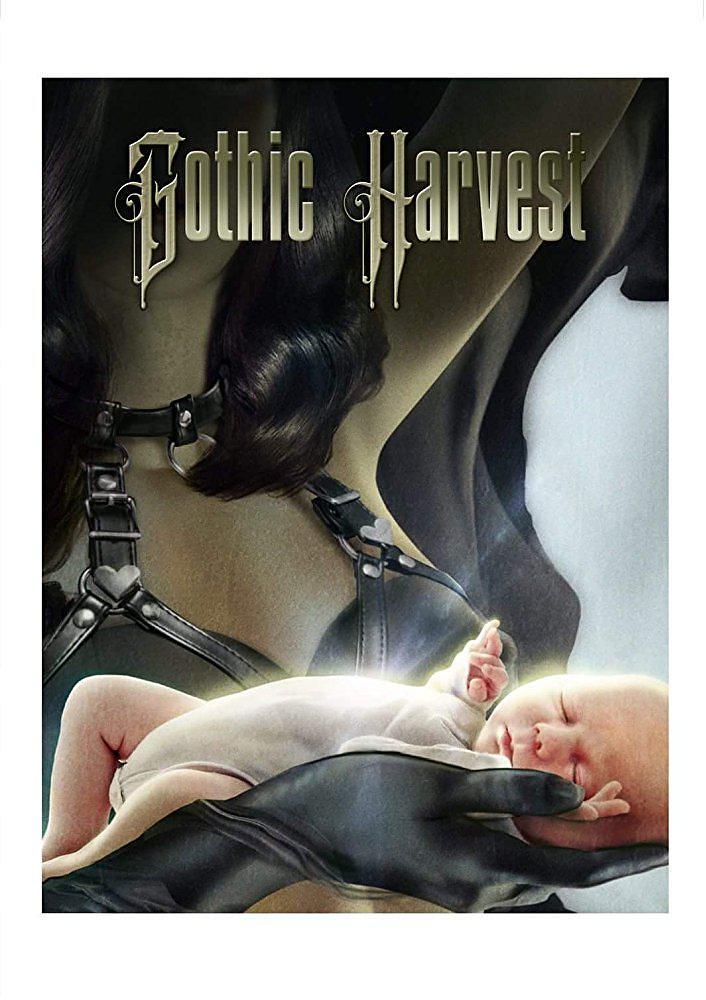 电影《哥特捕猎  Gothic Harvest》（2018美国）--高清4K/1080P迅雷BT资源下载